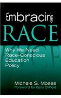 Embracing Race