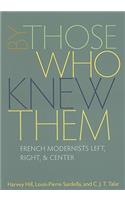 By Those Who Knew Them