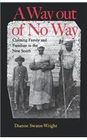 A Way Out of No Way