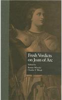 Fresh Verdicts on Joan of Arc