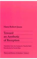 Toward an Aesthetic of Reception: (Theory and History of Literature)