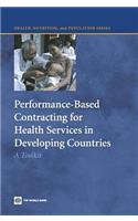 Performance-Based Contracting for Health Services in Developing Countries