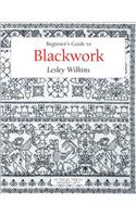 Beginner's Guide to Blackwork: (Beginner's Guide to Needlecrafts)