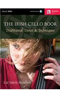 Irish Cello Book: Traditional Tunes & Techniques Book/Online Audio