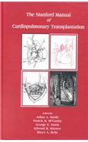 The Stanford Manual of Cardiopulmonary Transplantation