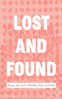 Lost and Found: Dance, New York, Hiv/Aids, Then and Now