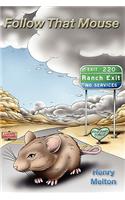 Follow That Mouse