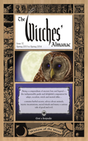 Witches' Almanac: Issue 32, Spring 2013 to Spring 2014