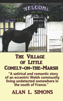 Village of Little Comely-on-the-Marsh