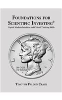 Foundations for Scientific Investing (Revised Ninth)