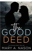 The Good Deed