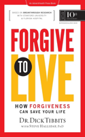 Forgive to Live