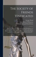 Society of Friends Vindicated