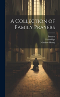 Collection of Family Prayers