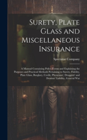 Surety, Plate Glass and Miscellaneous Insurance