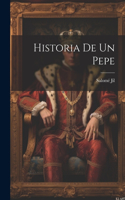 Historia de un Pepe