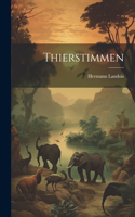 Thierstimmen