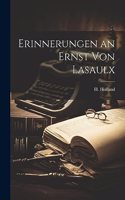 Erinnerungen an Ernst Von Lasaulx