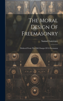 Moral Design Of Freemasonry