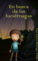busca de las luciérnagas