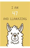 I am 47 and Llamazing