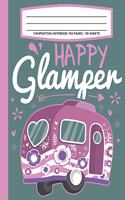 Composition Notebook 100 Pages / 50 Sheets Happy Glamper