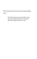 B-130515 Improvements Needed in the Financial Administration of Norwalk Economic Opportunity Now, Inc.
