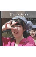 It's Me, Angela