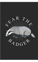 Fear the Badger