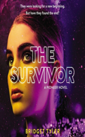 The Survivor: A Pioneer Novel Lib/E: A Pioneer Novel(The Pioneer Series Lib/E, 2)