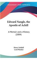 Edward Nangle, the Apostle of Achill