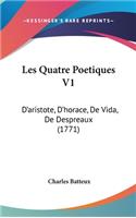 Les Quatre Poetiques V1: D'aristote, D'horace, De Vida, De Despreaux (1771)