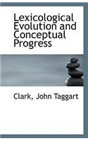 Lexicological Evolution and Conceptual Progress