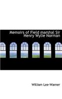 Memoirs of Field Marshal Sir Henry Wylie Norman
