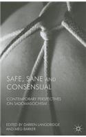 Safe, Sane and Consensual