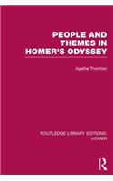 People and Themes in Homer's Odyssey: (Routledge Library Editions: Homer)