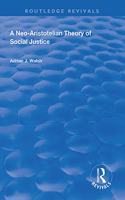 Neo-Aristotelian Theory of Social Justice