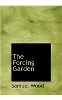 The Forcing Garden