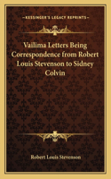 Vailima Letters Being Correspondence from Robert Louis Stevenson to Sidney Colvin: (English)