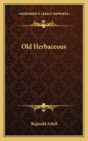 Old Herbaceous