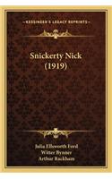 Snickerty Nick (1919)