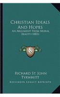 Christian Ideals And Hopes