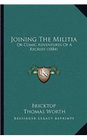 Joining The Militia