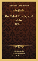 Orloff Couple, And Malva (1901)