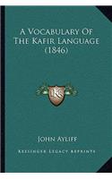 A Vocabulary Of The Kafir Language (1846)