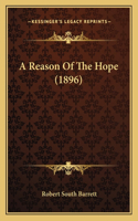 A Reason Of The Hope (1896)