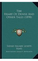 Heart Of Denise And Other Tales (1898)