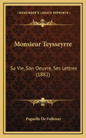 Monsieur Teysseyrre