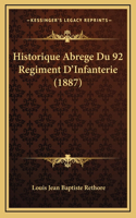 Historique Abrege Du 92 Regiment D'Infanterie (1887)