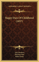 Happy Days Of Childhood (1857)